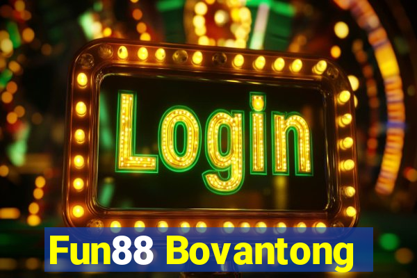 Fun88 Bovantong