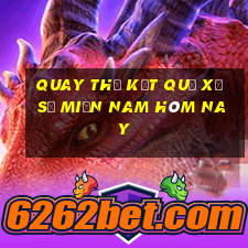 quay thử kết quả xổ số miền nam hôm nay