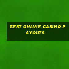 best online casino payouts