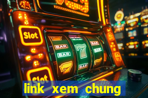 link xem chung kết c1 2024