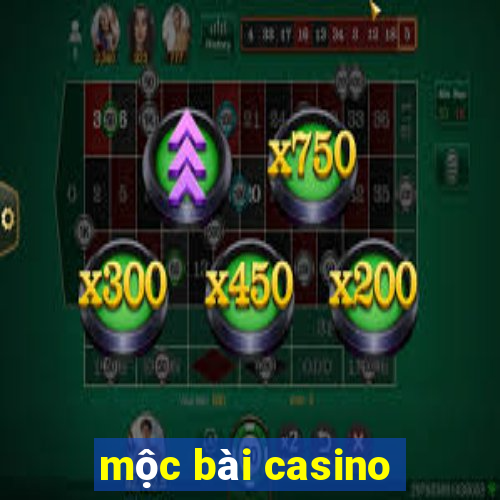 mộc bài casino