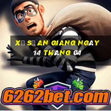 xổ số an giang ngày 14 tháng 04