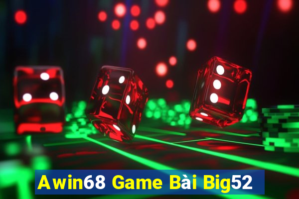 Awin68 Game Bài Big52