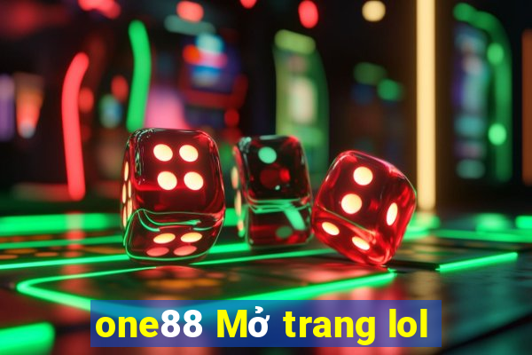 one88 Mở trang lol