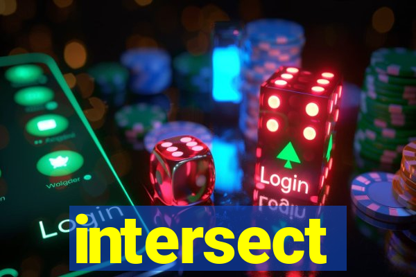 intersect