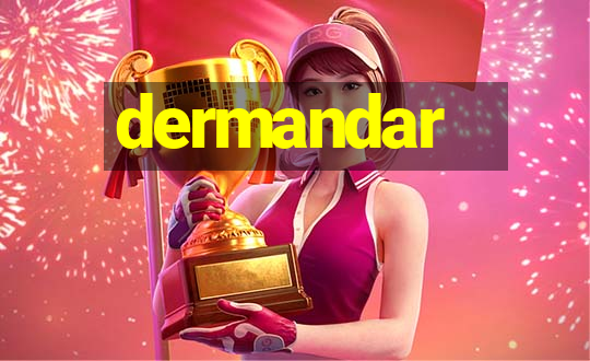 dermandar