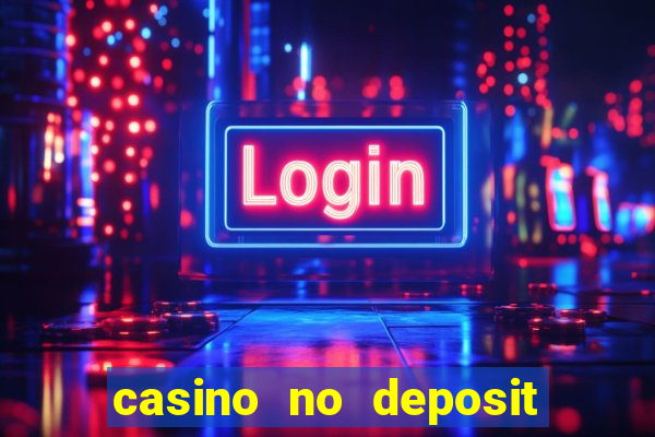 casino no deposit bonus 2017