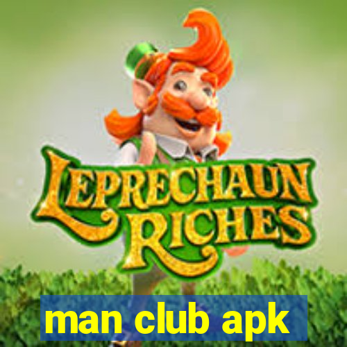 man club apk