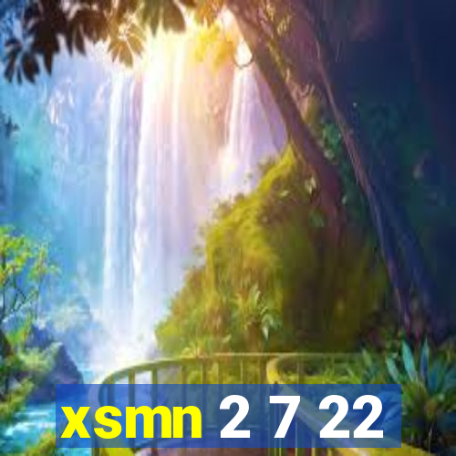 xsmn 2 7 22