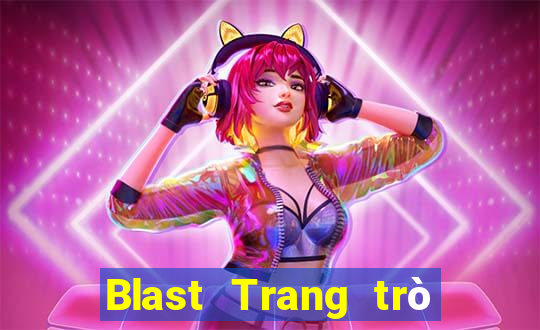 Blast Trang trò chơi điện tử