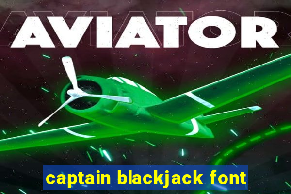 captain blackjack font