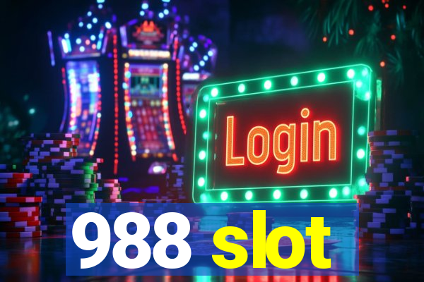 988 slot