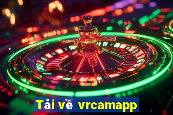 Tải về vrcamapp