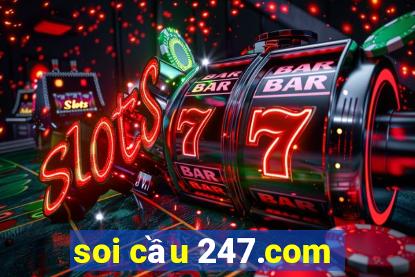 soi cầu 247.com