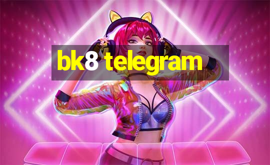 bk8 telegram