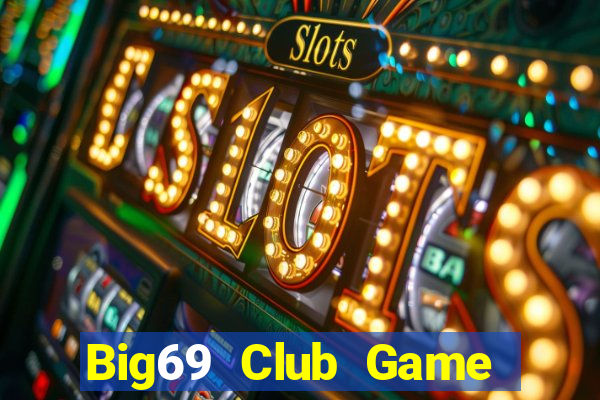 Big69 Club Game Bài Twin