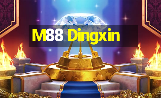 M88 Dingxin