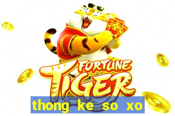 thong ke so xo mien nam