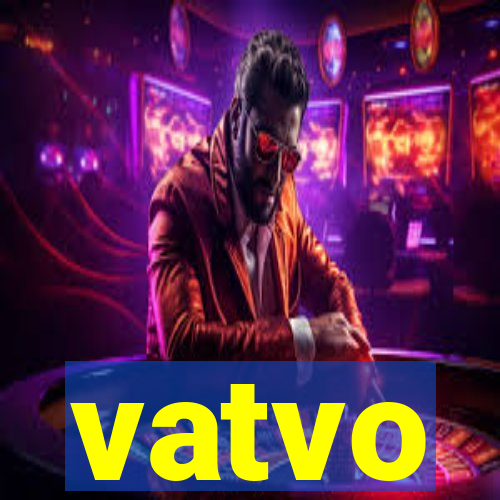 vatvo