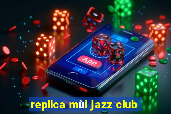 replica mùi jazz club