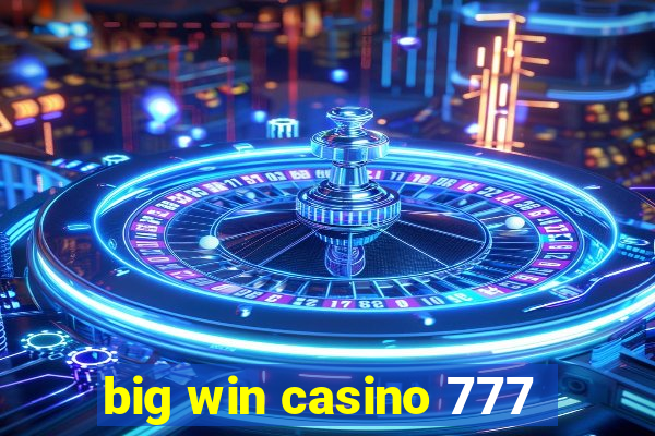 big win casino 777