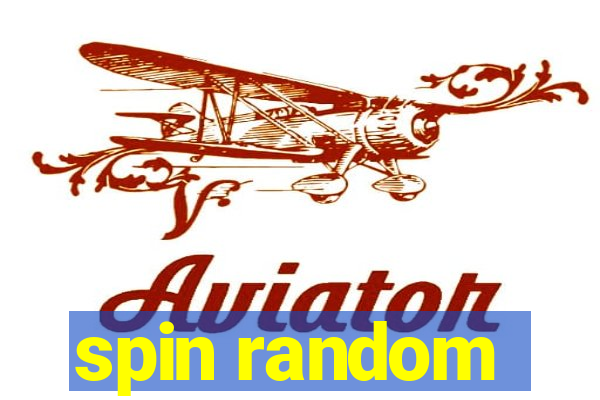 spin random