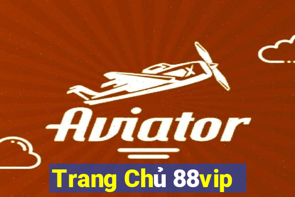 Trang Chủ 88vip