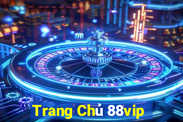 Trang Chủ 88vip