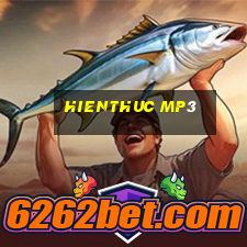 hienthuc mp3