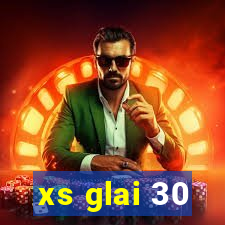 xs glai 30