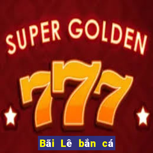 Bãi Lê bắn cá kiếm 188