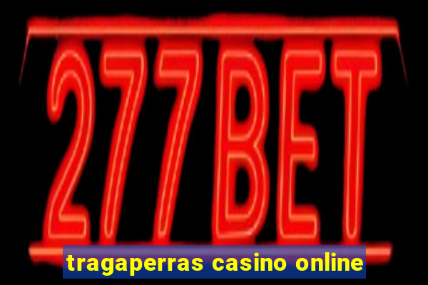 tragaperras casino online