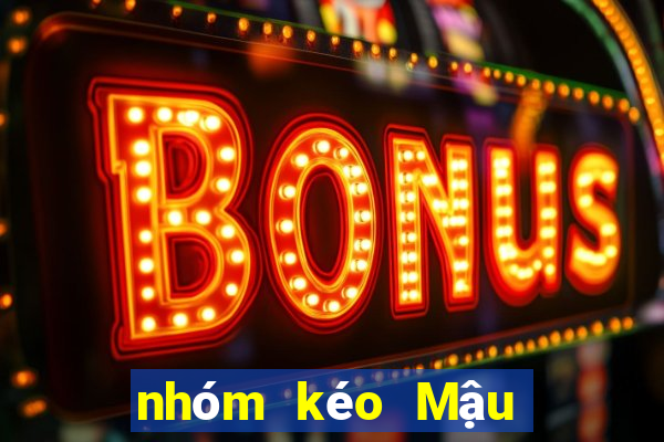 nhóm kéo Mậu Binh uy tín