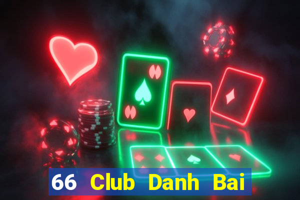 66 Club Danh Bai Sanh Rong