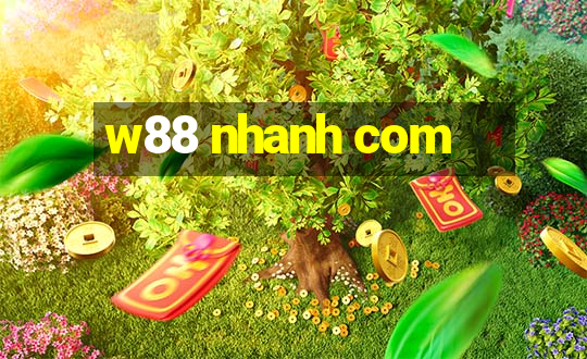 w88 nhanh com