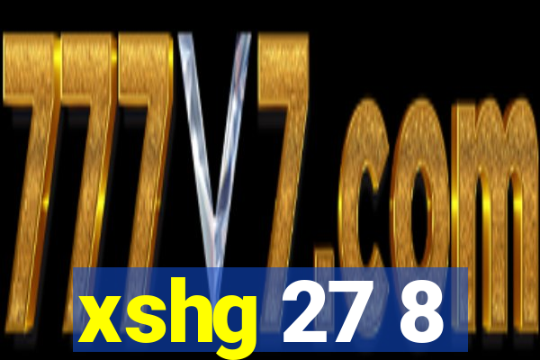 xshg 27 8