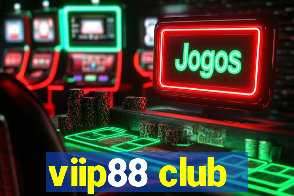 viip88 club