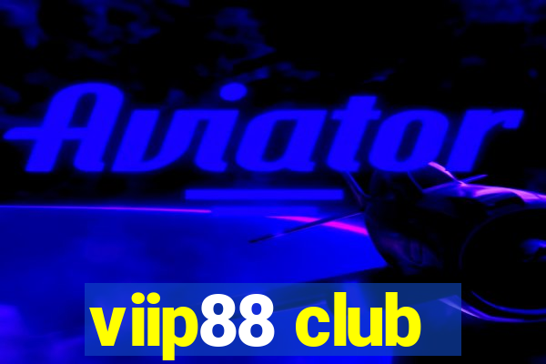 viip88 club