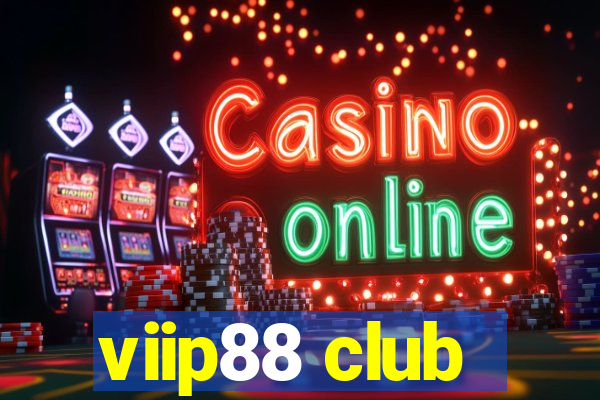 viip88 club