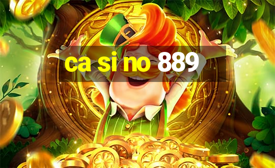 ca si no 889