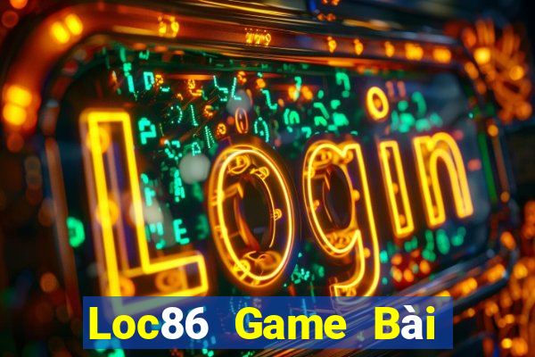 Loc86 Game Bài Tặng Code