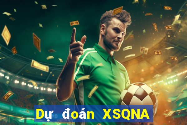 Dự đoán XSQNA ngày 15