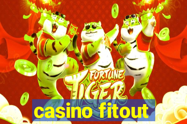 casino fitout