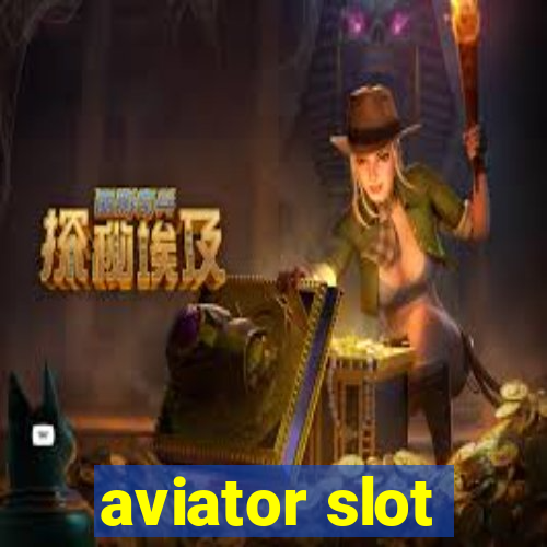 aviator slot