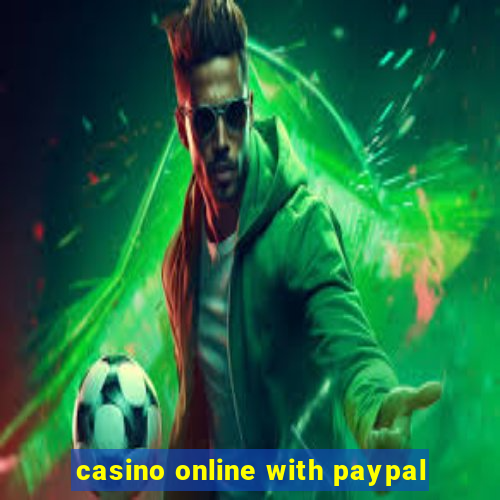 casino online with paypal