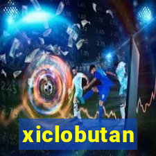 xiclobutan