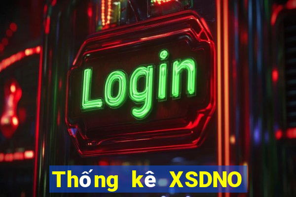 Thống kê XSDNO ngày 1