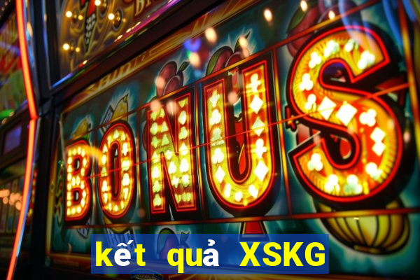 kết quả XSKG ngày 2