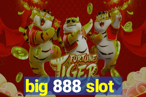 big 888 slot