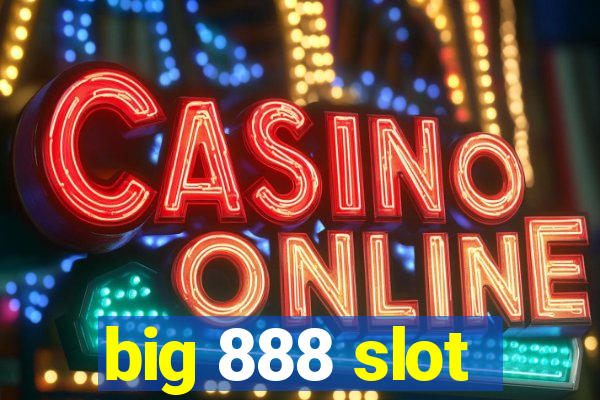 big 888 slot